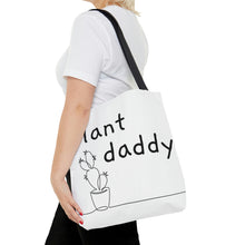 Load image into Gallery viewer, Plant Daddy Tote